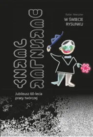 W �wiecie rysunku. Jerzy Werszler - jubileusz 60-lecia pracy tw�rczej