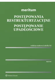 Meritum. Post�powania restrukturyzacyjne. Post�powanie upad�o�ciowe [PRZEDSPRZEDA�]