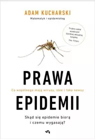 Prawa epidemii. Skd si epidemie bior i czemu wygasaj?