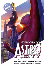 Przewodnik po Astro City. Tom 1