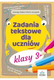 Zadania tekstowe dla uczniw klasy 3