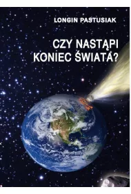 Czy nast�pi koniec �wiata?