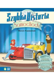 Szybka historia samochodu wielcy odkrywcy wielkie odkrycia