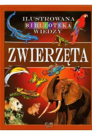 Zwierz�ta. Ilustrowana biblioteka wiedzy