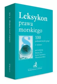 Leksykon prawa morskiego. 100 podstawowych poj��