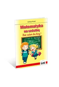 Matematyka na sz�stk� &ndash; zbi�r zada� dla klasy I