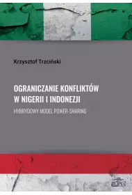 Ograniczanie konflikt�w w Nigerii i Indonezji