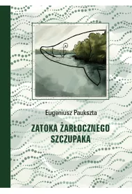 Zatoka �ar�ocznego Szczupaka