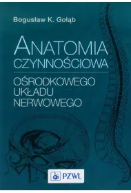 Anatomia czynno�ciowa o�rodkowego uk�adu nerwowego