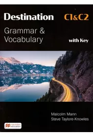 Destination C1&C2. Grammar & Vocabulary with Answer Key + Ksika w wersji cyfrowej
