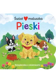 �wiat maluszka. Pieski. Ksi��eczka z okienkami