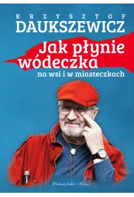 Jak p�ynie w�deczka na wsi i w miasteczkach