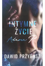 Intymne �ycie Adama P