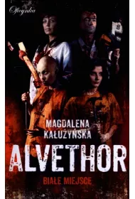 Alvethor. Bia�e Miejsce