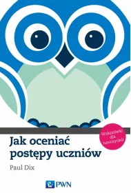 Jak ocenia� post�py uczni�w