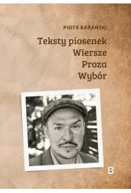 Teksty piosenek, wiersze, proza. Wyb�r
