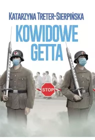 Kowidowe getta