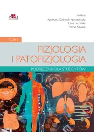 Fizjologia i patofizjologia. Podrcznik dla studentw. Tom 1