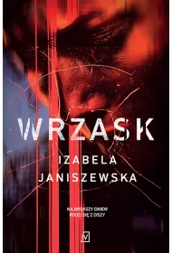 Wrzask. Larysa Lubo i Bruno Wilczyski. Tom 1