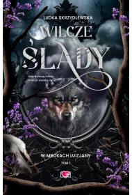 Wilcze lady. W mrokach Luizjany. Tom 1