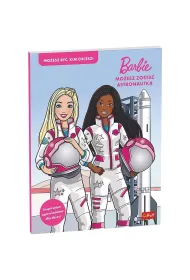 Barbie Mo�esz zosta� astronautk�