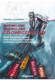 Zniewalane/zniewolone cz�owiecze�stwo