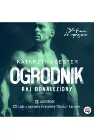 Audiobook Ogrodnik. Raj odnaleziony. Faceci do wynajcia. Tom 2 mp3