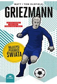 Griezmann. Najlepsi pikarze wiata