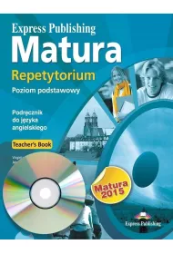 Matura Repetytorium. Poziom podstawowy. Teacher's Book + Audio CDs