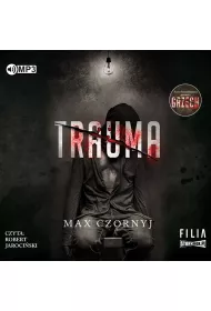 Audiobook Trauma. Komisarz Eryk Deryo. Tom 4 CD
