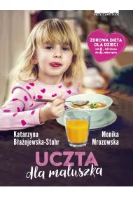 Uczta dla maluszka