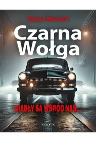 Czarna Woga. Diaby s wrd nas
