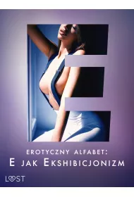 eBook Erotyczny alfabet: E jak Ekshibicjonizm - zbir opowiada mobi epub