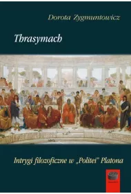eBook Thrasymach. Intrygi filozoficzne w „Politei” Platona pdf