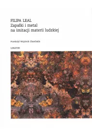 Zapa�ki i metal na imitacji materii ludzkiej
