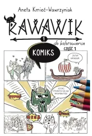 Uniwersum Rawawika. Komiks cz.1 do kolorowania