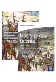 Pakiet Pozna� przesz�o��. Europa i �wiat. Podr�cznik i Karty pracy ucznia do historii i spo�ecze�stwa dla liceum og�lnokszta�c�ce i technikum