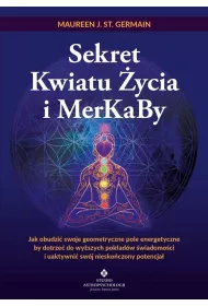 Sekret Kwiatu ycia i MerKaBy