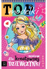 Zestaw dla kreatywnej dziewczynki. Top modelki
