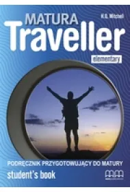Matura Traveller Elementary LO Podr�cznik. J�zyk angielski