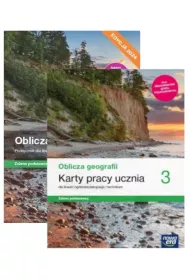 Oblicza geografii 3. Podrcznik i karty pracy ucznia. Liceum oglnoksztacce i technikum. Zakres podstawowy
