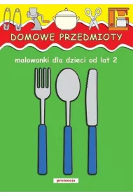 Domowe przedmioty malowanki dla dzieci od lat 2