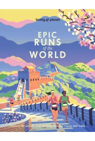 Epic Runs of the World. Lonely Planet