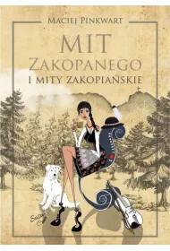 Mit Zakopanego i mity zakopia�skie
