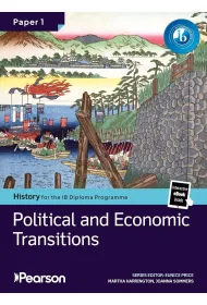Pearson History for the IB Diploma Programme. Paper 1. Political and Economic Transitions. Bundle