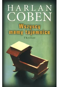 Wszyscy mamy tajemnice. Myron Bolitar. Tom 10