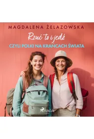 Audiobook Rzu to i jed, czyli Polki na kracach wiata mp3