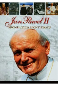 Jan Pawe� II. Kronika �ycia i pontyfikatu (OT)