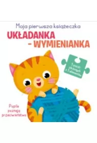 Uk�adanka-wymienianka. Pupile poznaj� przeciwie�stwa