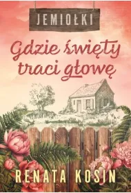 Gdzie wity traci gow. Jemioki. Tom 2